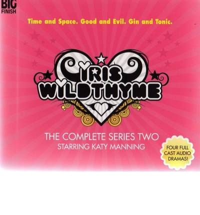 Iris Wildthyme by Mark Michalowski AudioBook CD