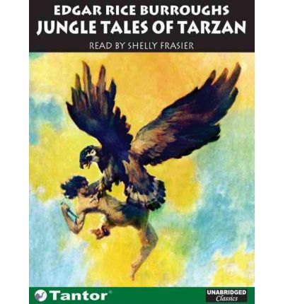 Jungle Tales of Tarzan by Edgar Rice Burroughs Audio Book CD