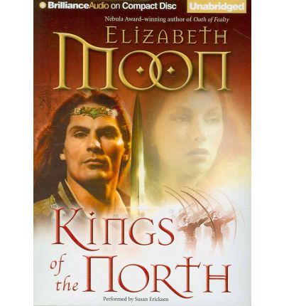 Kings of the North by Elizabeth Moon AudioBook CD