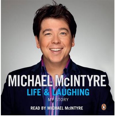 Life and Laughing by Michael McIntyre AudioBook CD