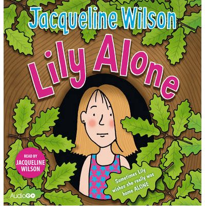 Lily Alone by Jacqueline Wilson AudioBook CD