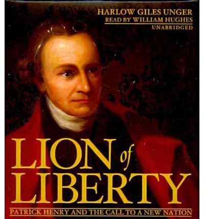 Lion of Liberty by Harlow Giles Unger Audio Book CD