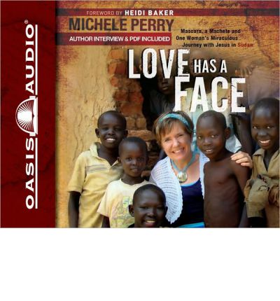 Love Has a Face by Michele Perry Audio Book CD