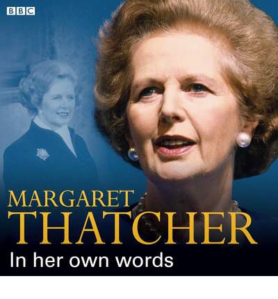 Margaret Thatcher in Her Own Words by  AudioBook CD