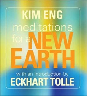Meditations for a New Earth - Kim Eng - AudioBook CD