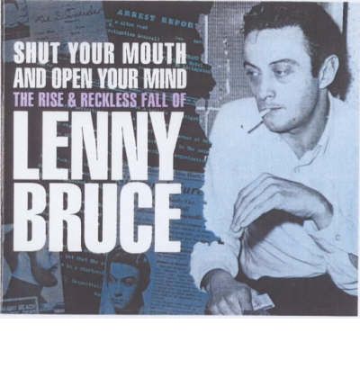 Shut Your Mouth Lenny Bruce by Keith Rodway AudioBook CD