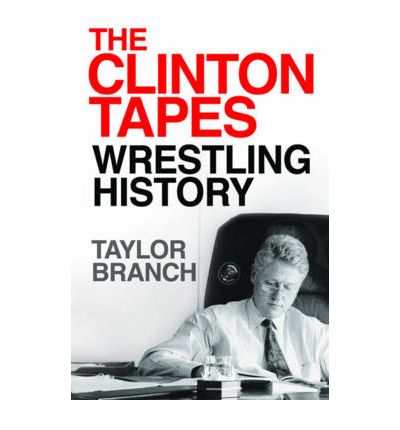 The Clinton Tapes by Taylor Branch AudioBook CD