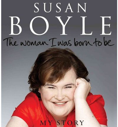 The Woman I Was Born to Be by Susan Boyle Audio Book CD