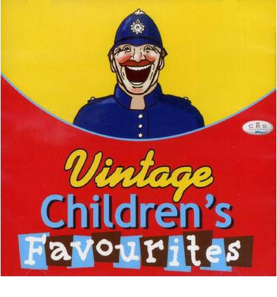 Vintage Children's Favourites by  Audio Book CD