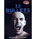13 Bullets by David Wellington AudioBook Mp3-CD