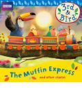 3rd and Bird: The Muffin Express and Other Stories by Josh Selig Audio Book CD
