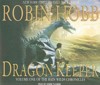 Dragon Keeper by Robin Hobb Audio Book CD