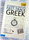 Teach Yourself Fast Track Instant Greek 2 Audio CDs and Book