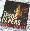 The Jesus Papers MICHAEL BAIGENT AudioBook NEW CD -(Holy Blood Holy Grail)