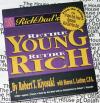 Rich Dads -Retire Young Retire Rich -Robert Kiyosaki- AudioBook NEW CD