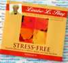 Stress-Free  - Louise L. Hay - Audio Book CD - Subliminal