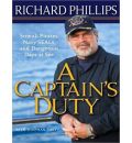 A Captain's Duty by Richard Phillips AudioBook Mp3-CD