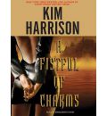 A Fistful of Charms by Kim Harrison Audio Book CD