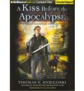 A Kiss Before the Apocalypse by Thomas E Sniegoski AudioBook CD