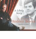 A Likely Story by Rodney Bewes AudioBook CD