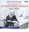Alistair Cooke: The Essential Letters from America: The 70s by Alistair Cooke AudioBook CD
