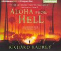 Aloha from Hell by Richard Kadrey Audio Book CD