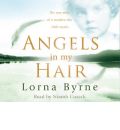 Angels in My Hair by Lorna Byrne Audio Book CD