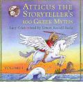 Atticus the Storyteller's 100 Greek Myths: v. 1 by Lucy Coats Audio Book CD