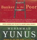 Banker to the Poor by Muhammad Yunus AudioBook CD