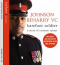Barefoot Soldier by Johnson Beharry AudioBook CD
