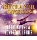 Betrayer of Worlds by Larry Niven Audio Book CD