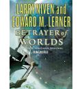 Betrayer of Worlds by Larry Niven AudioBook CD