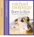 Born to Run by Michael Morpurgo Audio Book CD