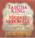Candles Burning by Tabitha King Audio Book CD