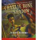 Charlie Bone and the Shadow by Jenny Nimmo Audio Book CD