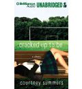 Cracked Up to Be by Courtney Summers Audio Book CD