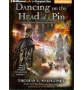 Dancing on the Head of a Pin by Thomas E Sniegoski AudioBook CD