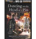 Dancing on the Head of a Pin by Thomas E Sniegoski Audio Book Mp3-CD