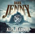 Dark Jenny by Alex Bledsoe Audio Book CD