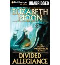 Divided Allegiance by Elizabeth Moon AudioBook Mp3-CD