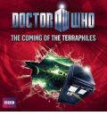 Doctor Who: The Coming of the Terraphiles by Michael Moorcock AudioBook CD