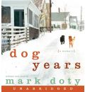 Dog Years by Mark Doty AudioBook CD