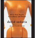Dress Your Family in Corduroy and Denim by David Sedaris AudioBook CD