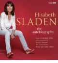 Elisabeth Sladen: The Autobiography by Elisabeth Sladen AudioBook CD