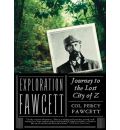 Exploration Fawcett by Lt P H Fawcett Audio Book Mp3-CD