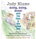 Going, Going, Gone! with the Pain & the Great One by Judy Blume Audio Book CD