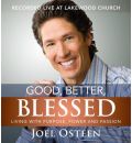 Good, Better, Blessed by Joel Osteen AudioBook CD