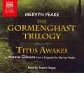 Gormenghast Trilogy and Titus Awakes by Mervyn Peake Audio Book CD