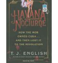 Havana Nocturne by T.J. English AudioBook Mp3-CD