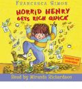 Horrid Henry Gets Rich Quick by Francesca Simon AudioBook CD
